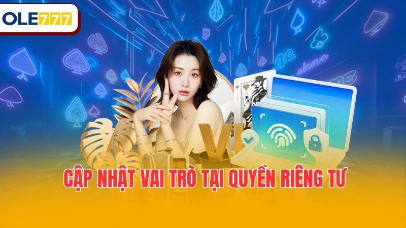 Các vai trò khi tuân thủ quyền riêng tư
